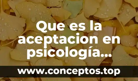 Que es la aceptacion en psicología social