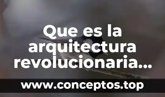 Que es la arquitectura revolucionaria yahho