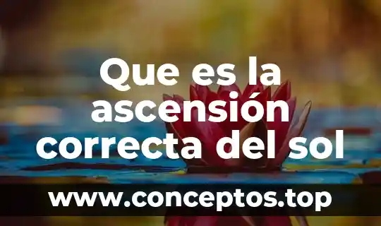 Para qué es el tri vi sol pediátrico 6 Que es la ascensión correcta del sol