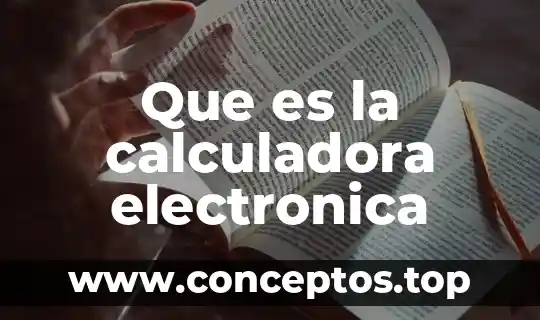 Que es la huella digital en la firma electronica 4 Que es la calculadora electronica