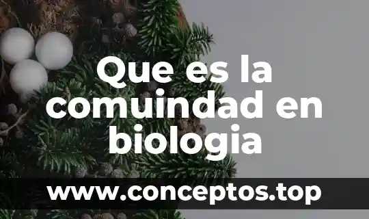 Que es un signo biologia 6 Que es la comuindad en biologia