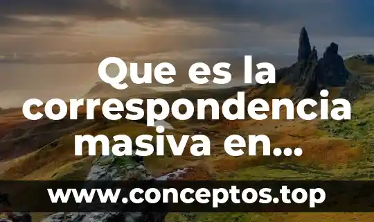Que es la correspondencia masiva en word