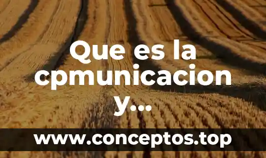 Que es la cpmunicacion y representacion grafica