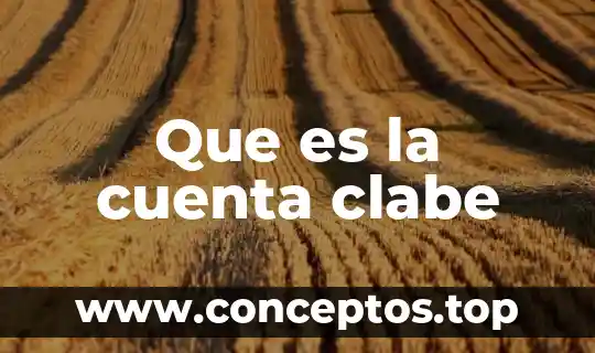 Que es la cuenta clabe