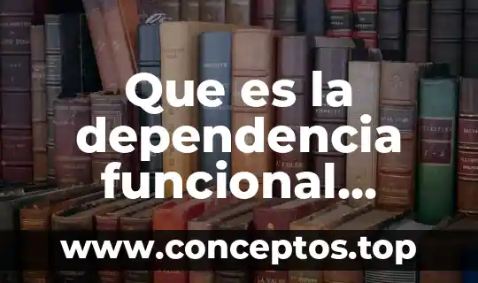 Que es la dependencia funcional yahoo