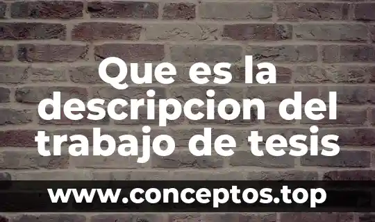 Que es el trabajo social dif 7 Que es la descripcion del trabajo de tesis