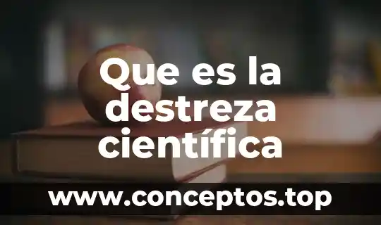 Qué es una teoría científica del universo 3 Que es la destreza científica
