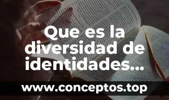 Que es la diversidad de identidades para niños