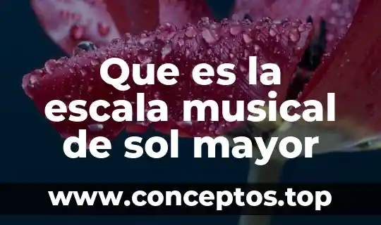 Que es la escala musical de sol mayor