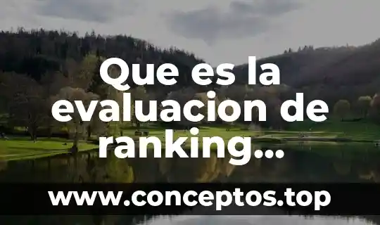 Que es la evaluacion de ranking method
