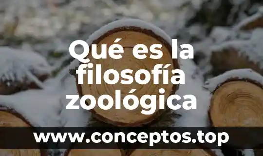 Qué es la filosofía zoológica