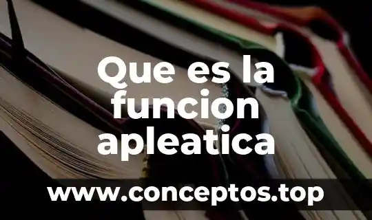Que es la funcion de un compuesto 4 Que es la funcion apleatica