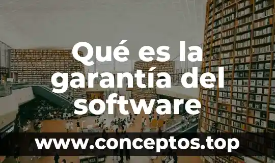 Que es software o programas tipos 6 Qué es la garantía del software