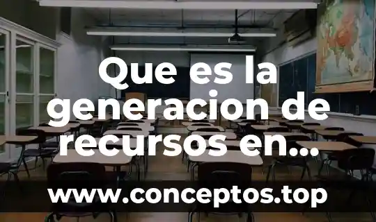 Que es la generacion de recursos en salud