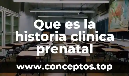 Que es la historia clinica prenatal