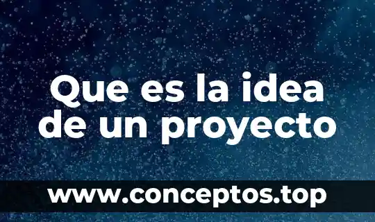 Que es el popper sólido 6 Que es la idea de un proyecto