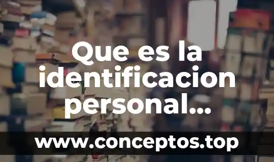Que es el proceso de reclutamiento de personal chiavenato 4 Que es la identificacion personal renapo