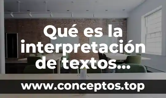 Qué es la interpretación de textos escritos