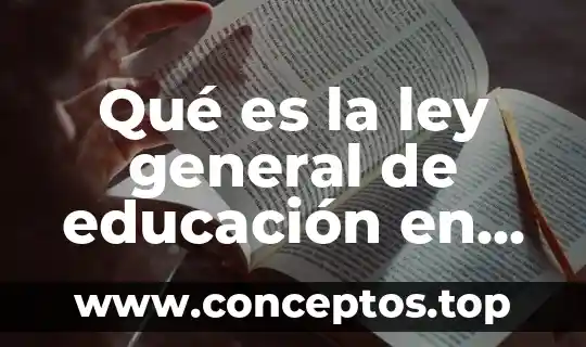 Que es el nombre comercial segun la ley 3 Qué es la ley general de educación en Colombia