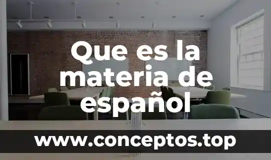 Que es la materia de español