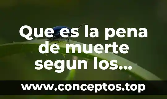 Que es la pena de muerte segun los filosofos