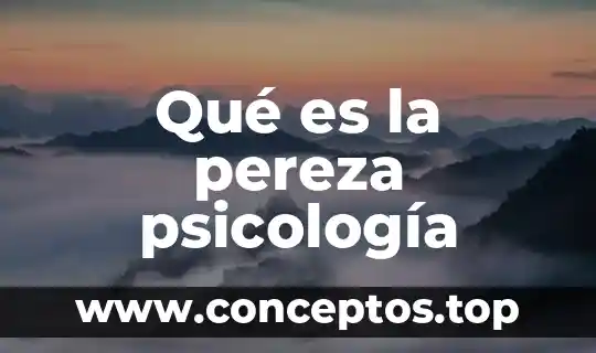 Qué es la pereza psicología