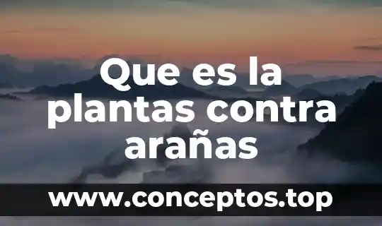 Para que es la oxitetraciclina en las plantas 3 Que es la plantas contra ara帽as