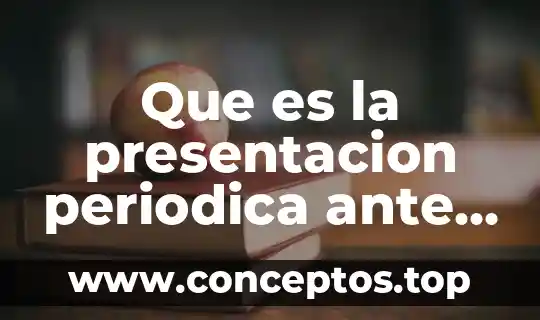 Que es la presentacion periodica ante el juez