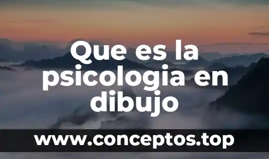 Que es la psicologia en dibujo