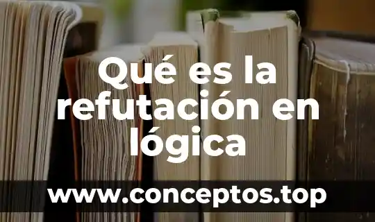 Que es la fotografía en diseño 8 Qué es la refutación en lógica