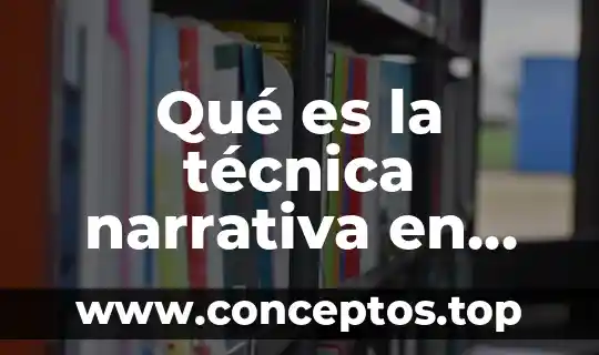 Qué es la técnica narrativa en psicología