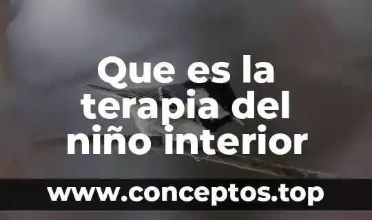 Que es la terapia del niño interior