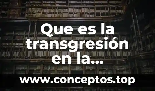 Que es la transgresión en la psicologia