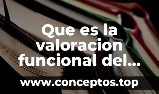 Que es la valoracion funcional del niño