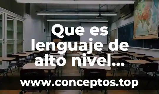 Lenguaje de bajo y alto nivel que es 6 Que es lenguaje de alto nivel ejemplos