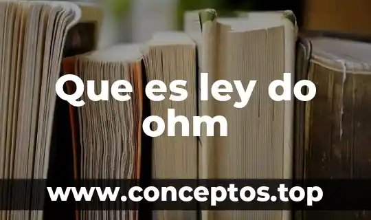 Que es ley do ohm
