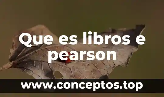 Que es libros e pearson