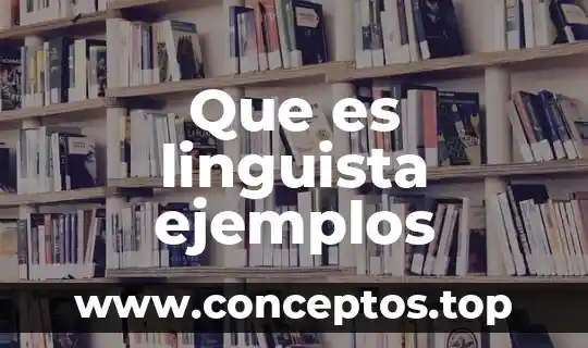Que es linguista ejemplos