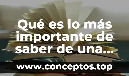 Qué es lo más importante de saber de una cultura