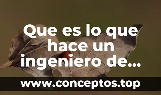 Que es lo que hace un ingeniero de produccion