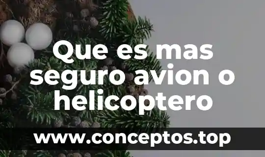 Qué es el sol pero con más investigación 8 Que es mas seguro avion o helicoptero