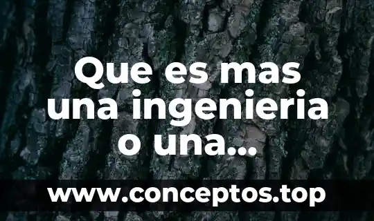 Ingenieria en logistica que es y que hace 5 Que es mas una ingenieria o una licenciatura