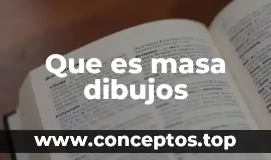 Que es masa dibujos