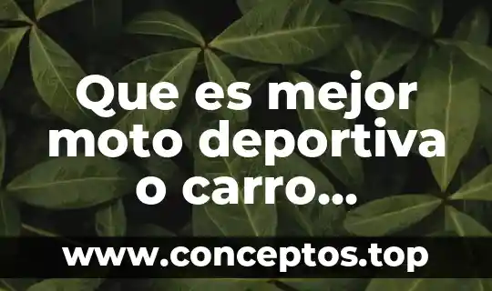 Que es mejor moto deportiva o carro deportivo