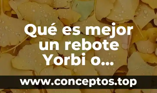 Qué es mejor cisterna rotoplas o convencional 7 Qué es mejor un rebote Yorbi o Cervinwega