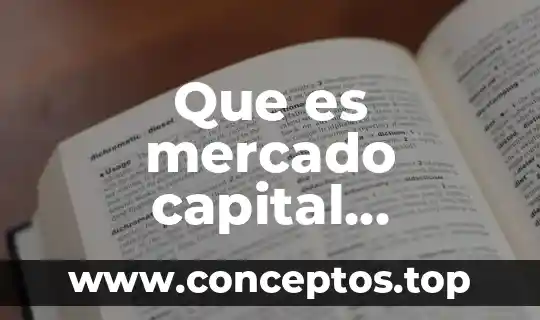Que es solicitud para la declaracion de nombre comercial ficticio 4 Que es mercado capital comercial