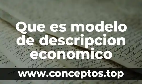 Que es modelo de descripcion economico