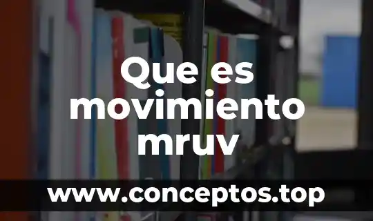 Que es movimiento mruv