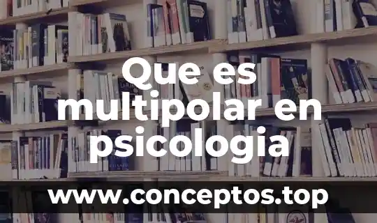 Que es multipolar en psicologia