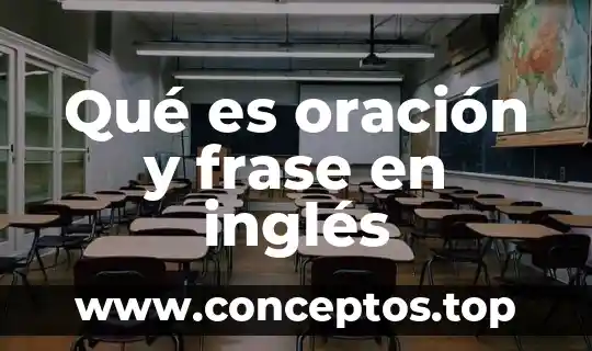 Qué es oración y frase en inglés